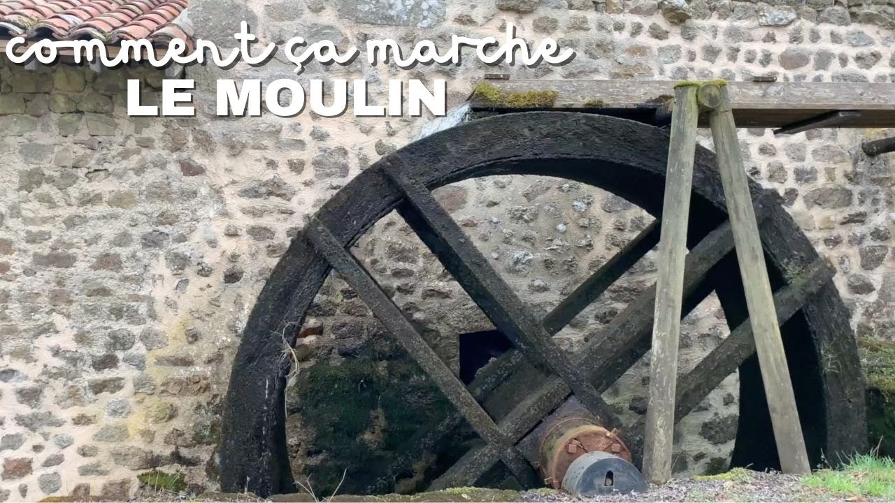 Comment ça marche un moulin