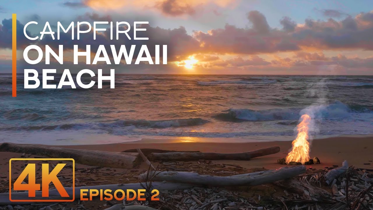 8HRS Campfire on Hawaii Beach, Kauai - 4K Sunset, Soothing Ocean Waves & Crackling Fire Sound - #2