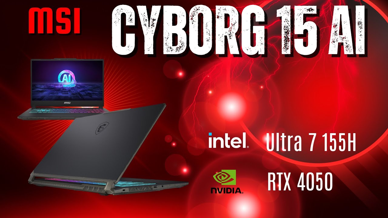 На что способен бюджетный игровой ноутбук  MSI Cyborg 15 AI в 2025 году?