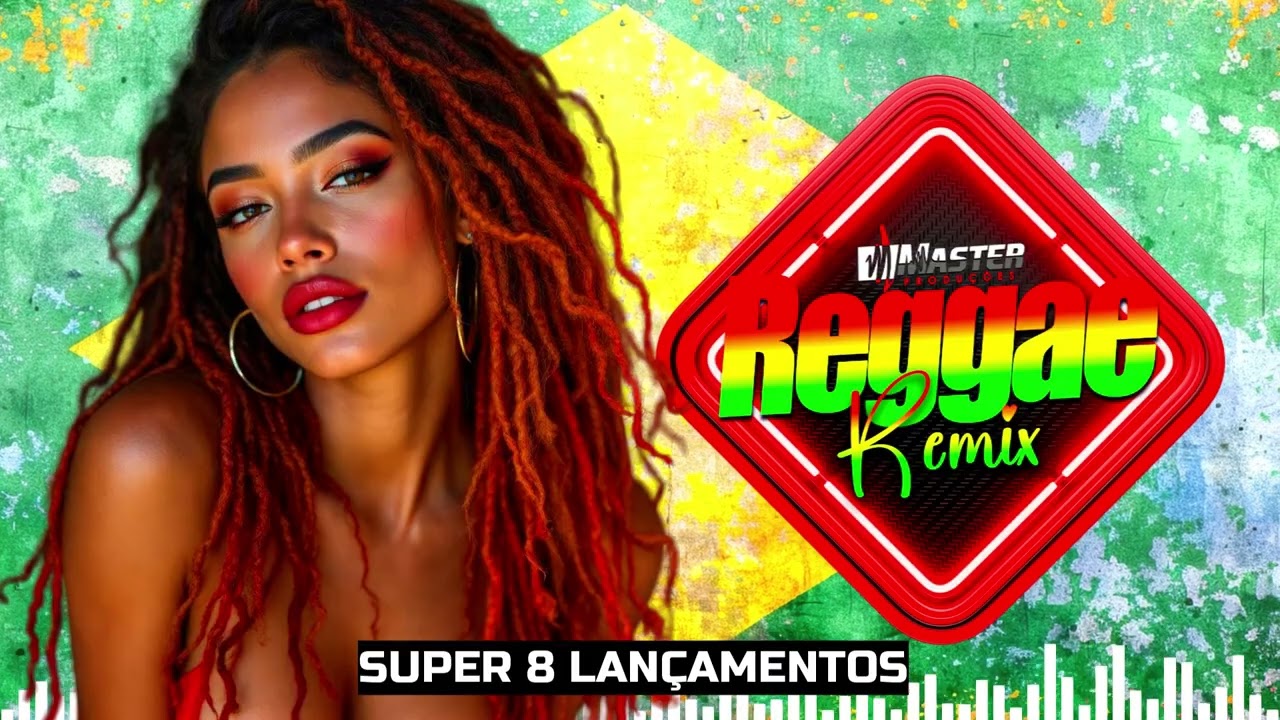 ⚡️SUPER 8 LANÇAMENTOS⚡️REGGAE REMIX 2025 (TOP 8)