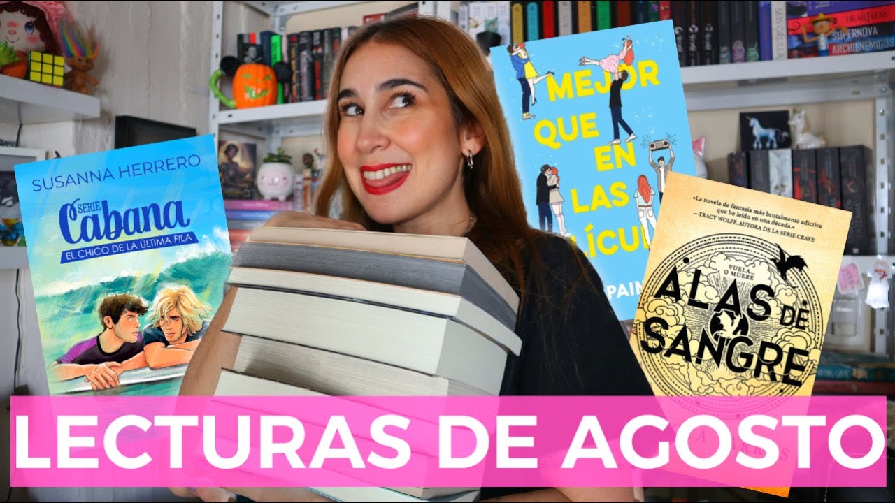 WRAP UP: TODOS LOS LIBROS QUE LEÍ EN AGOSTO