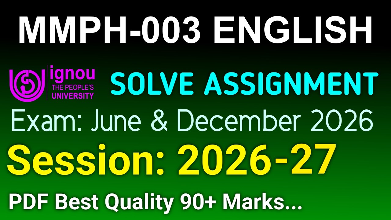 MMPH 3 Solved Assignment 2026-27 English, MMPH 3 Solved Assignment 2026, MMPH-003 Assignment