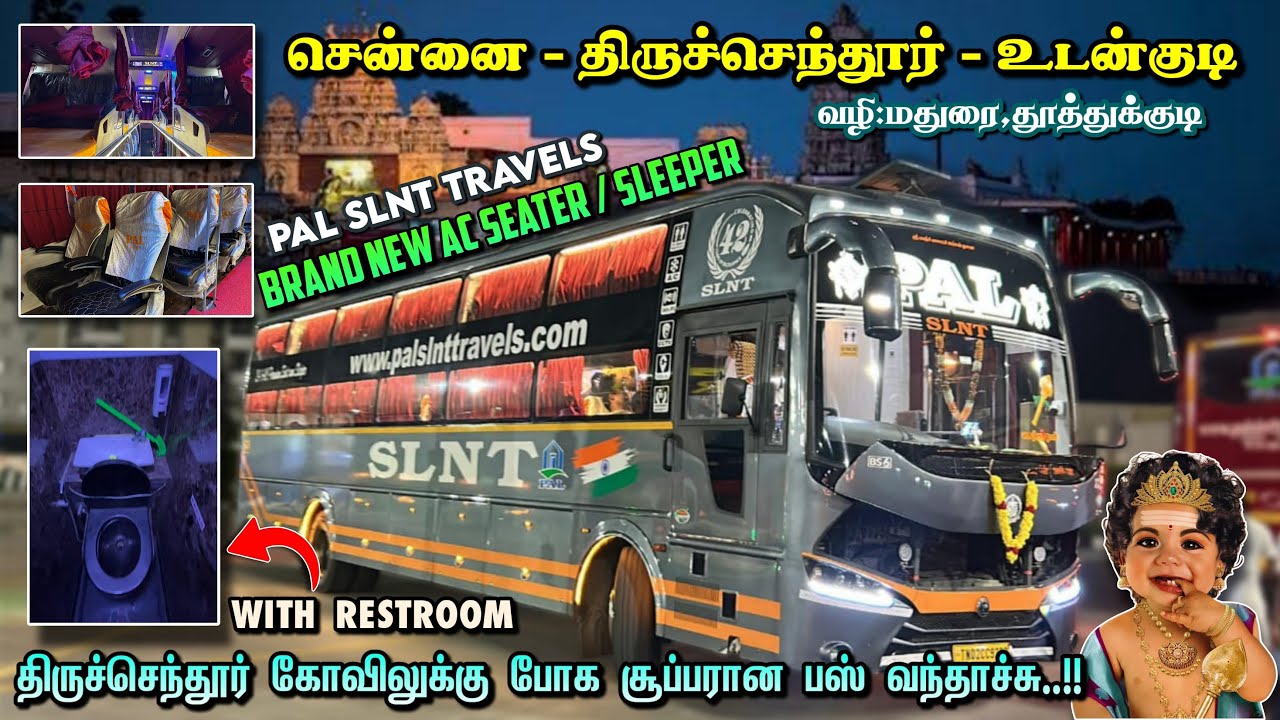 🚌BRAND NEW-PAL SLNT TRAVELS BUS VLOG!Chennai To Udankudi | திருச்செந்தூர் முருகனை பாக்க சூப்பரான பஸ்