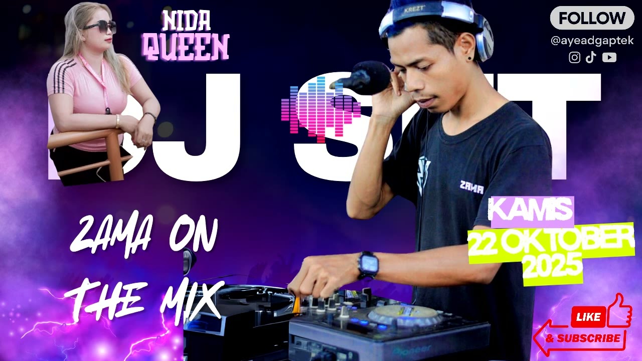 DJ ZAMA KAMIS 23 OKTOBER 2025 SPECIAL PARTY NIDA QUEEN