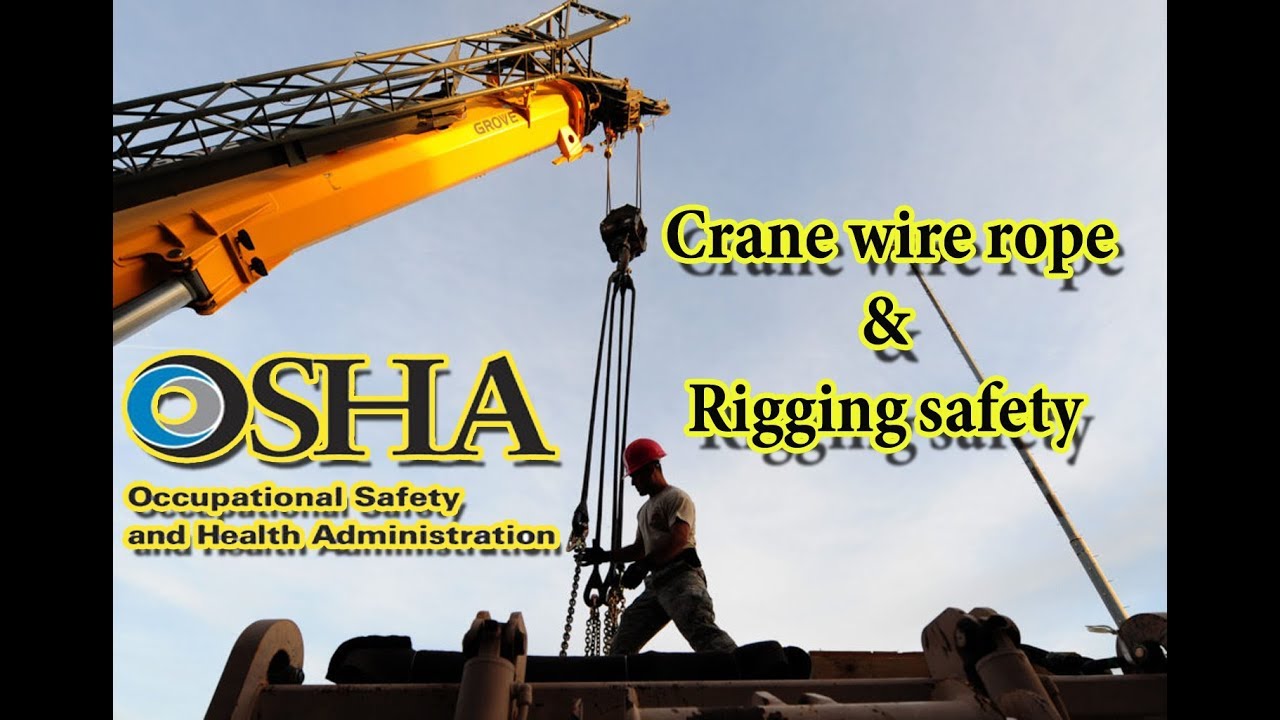 OSHA | crane wire rope and rigging safety
