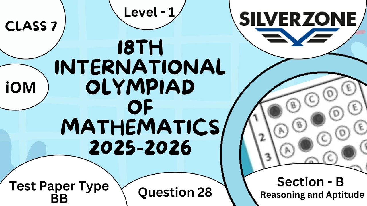 Class 7_Question 28_ Section A_Silver Zone iOM 18th International Olympiad Mathematics 2025-2026