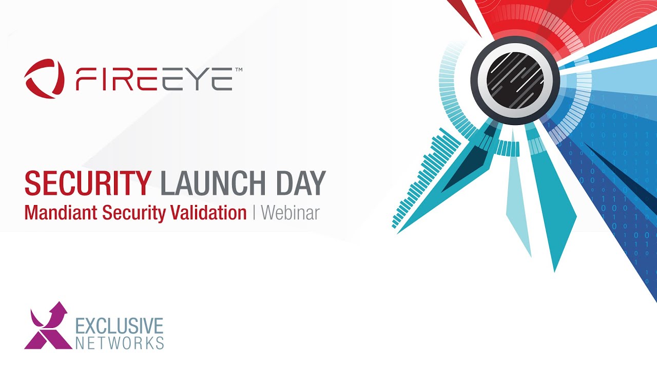 FireEye - Mandiant Security Validation - Introduction & Demo
