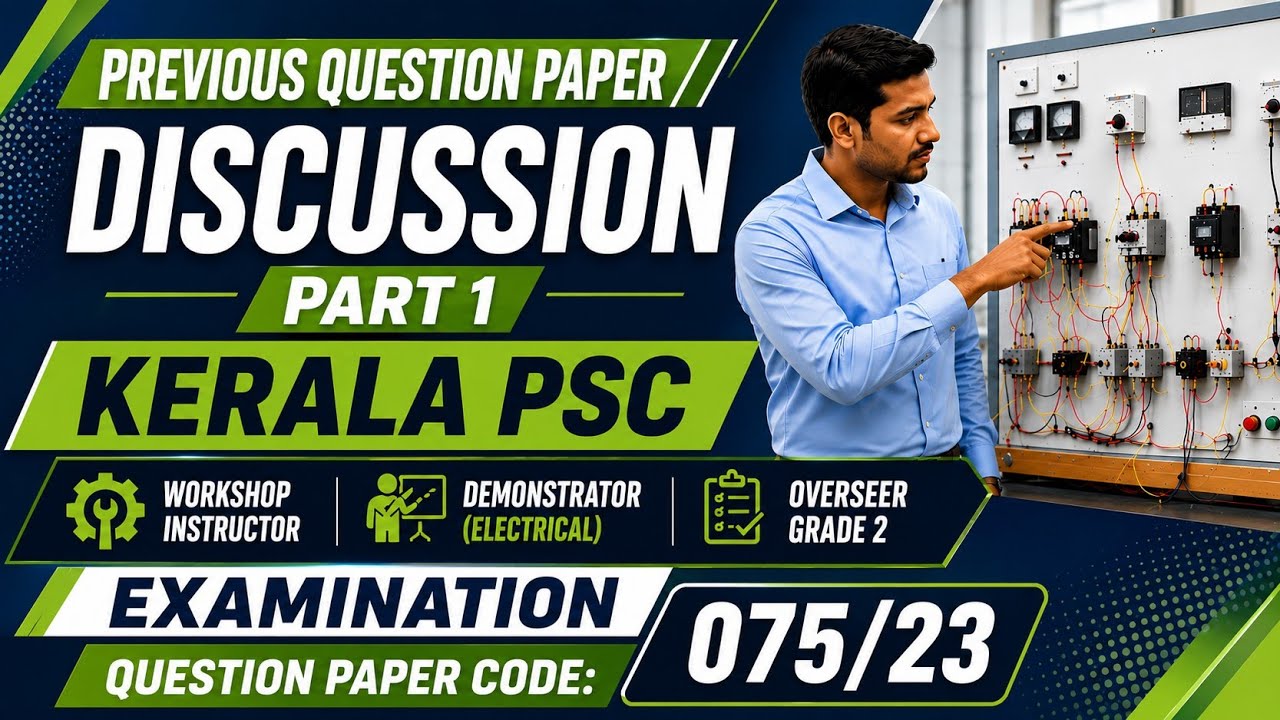 Workshop Instructor/Demonstrator/Overseer Gr. II/Electrician - Previous Year Question Paper Discu...