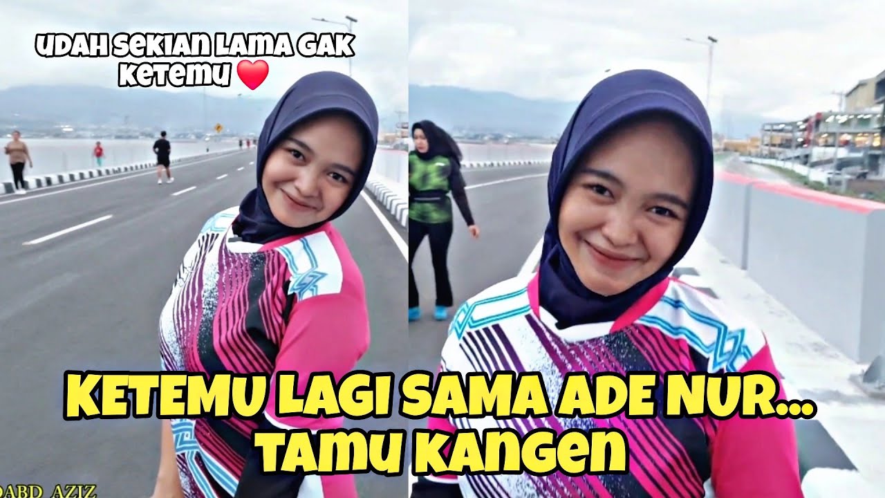 AKHIRNYA BISA KETEMU SAMA ADE NUR LAGI ❤️ || PERTEMUAN SINGKAT....