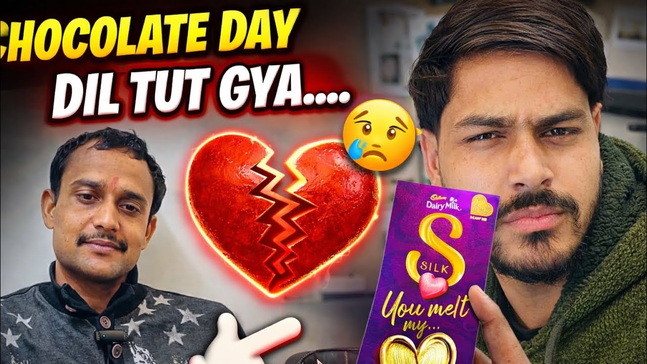 Chocolate day per bhai ka dil 💔tut gya 