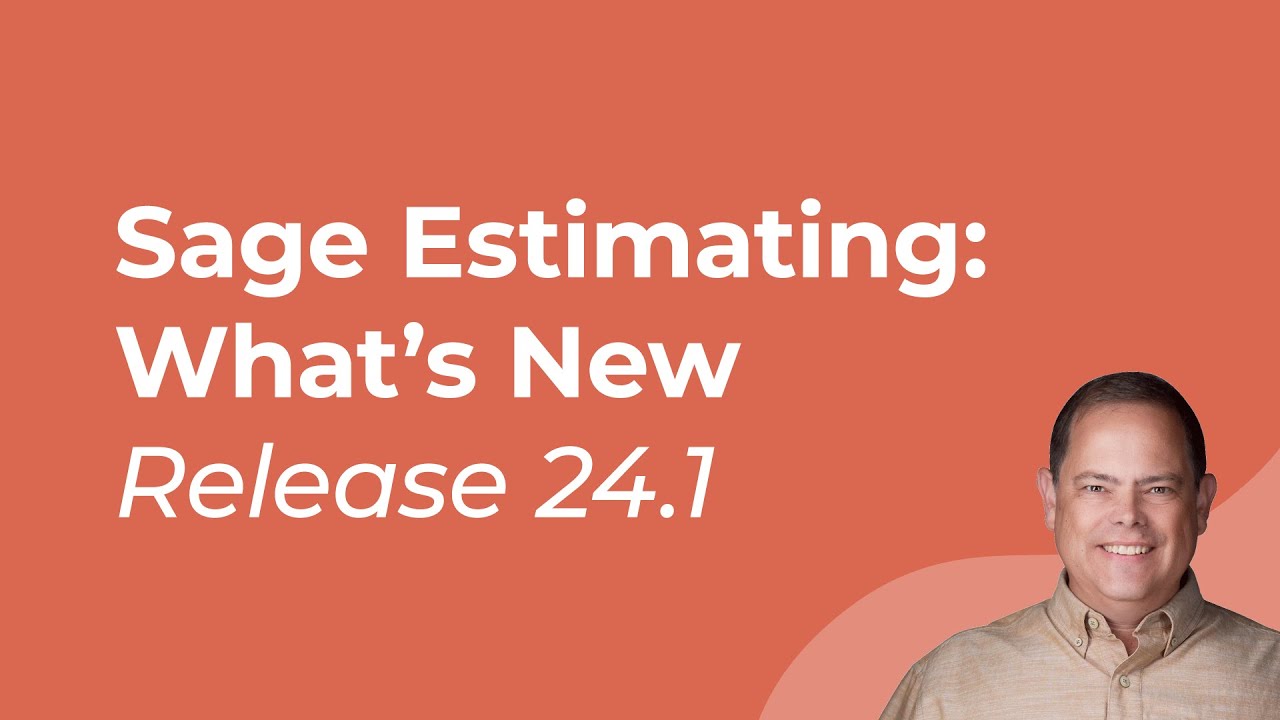 NEW Sage Estimating Release 24.1