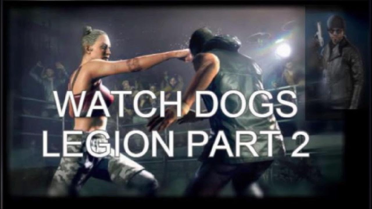 WATCH DOGS LEGION Walkthrough Gameplay Part 2