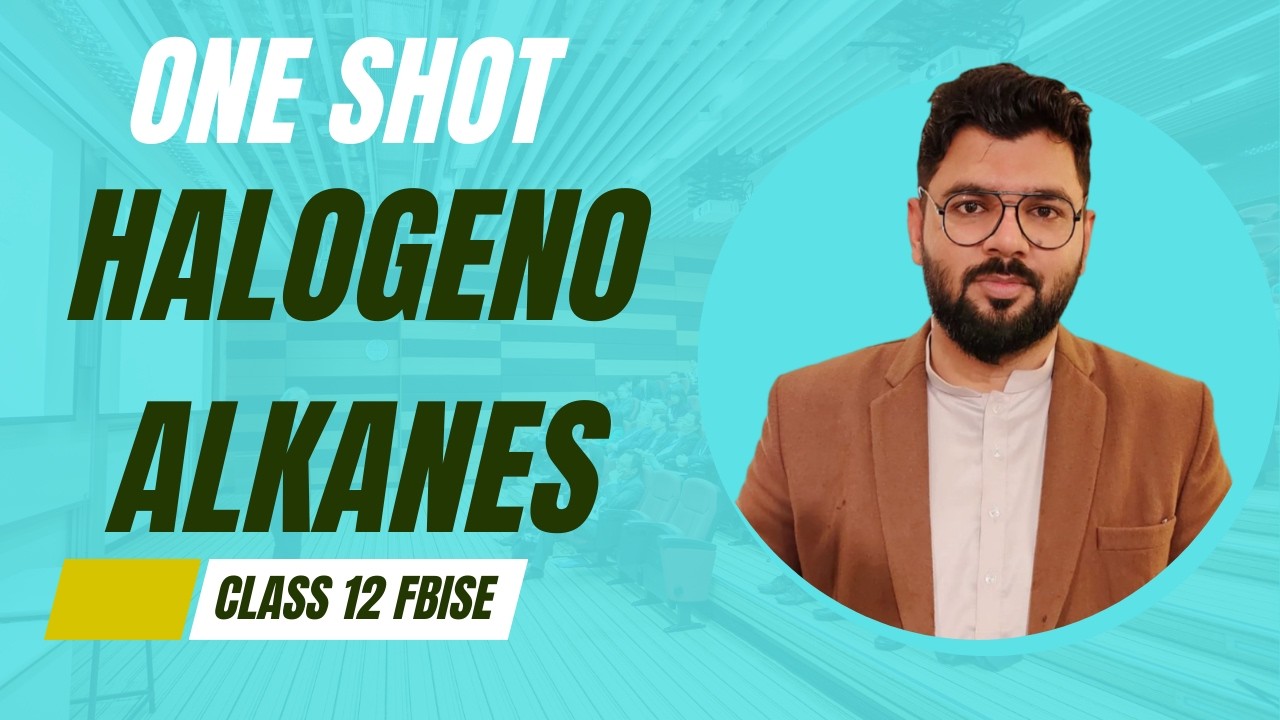 Halogenoalkanes  One SHOT  Video  Class 12 Federal Board Chemistry