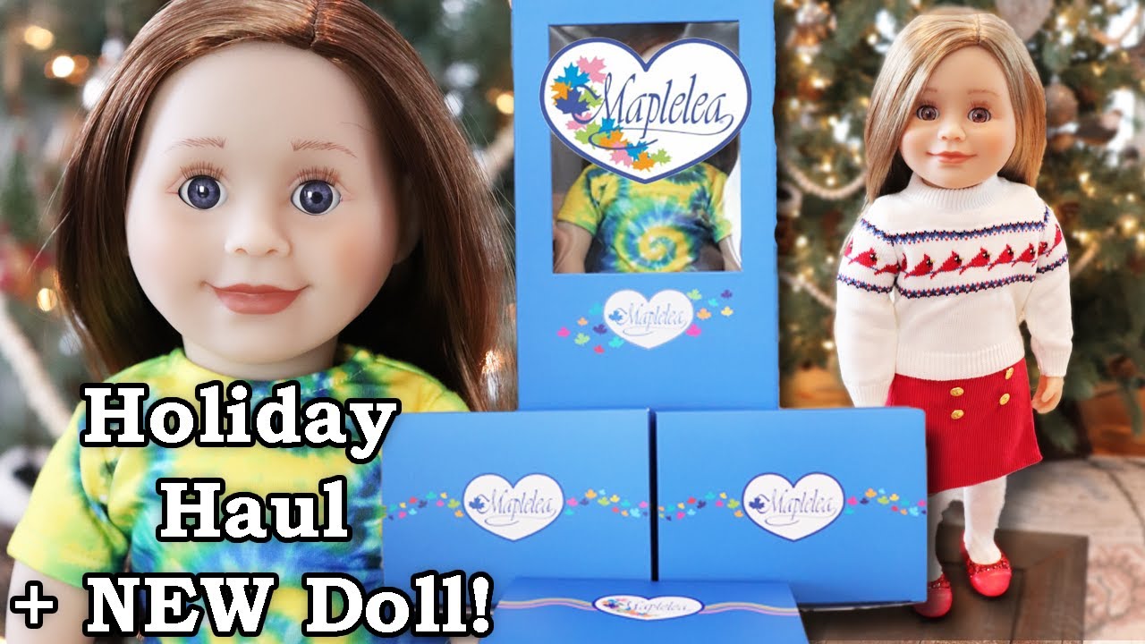 I COMPLETED MY MAPLELEA DOLL COLLECTION! - A Maplelea Holiday Haul!