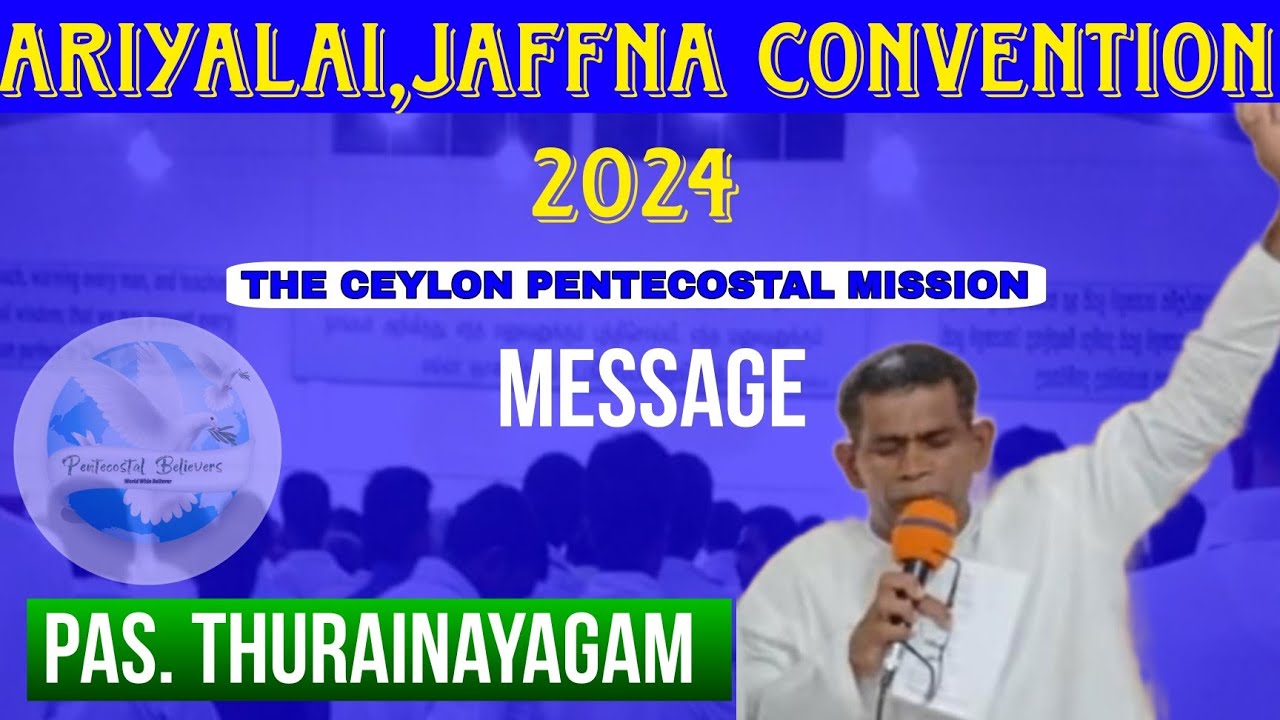 CPM Ariyalai Jaffna Convention 2024 | Pas.Thurainayagam | D2 Morning Message