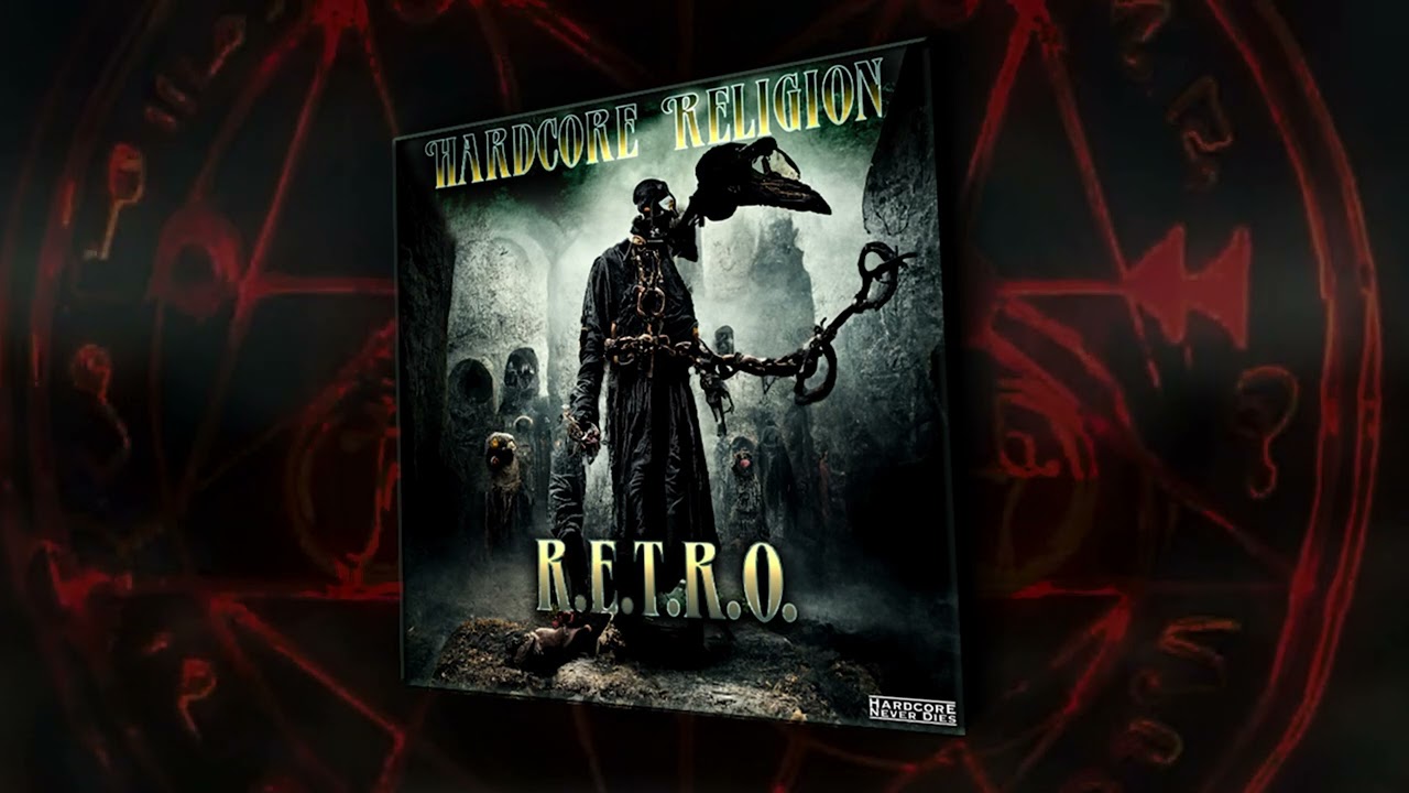 RETRO & TakkaNit - Hardcore Religion