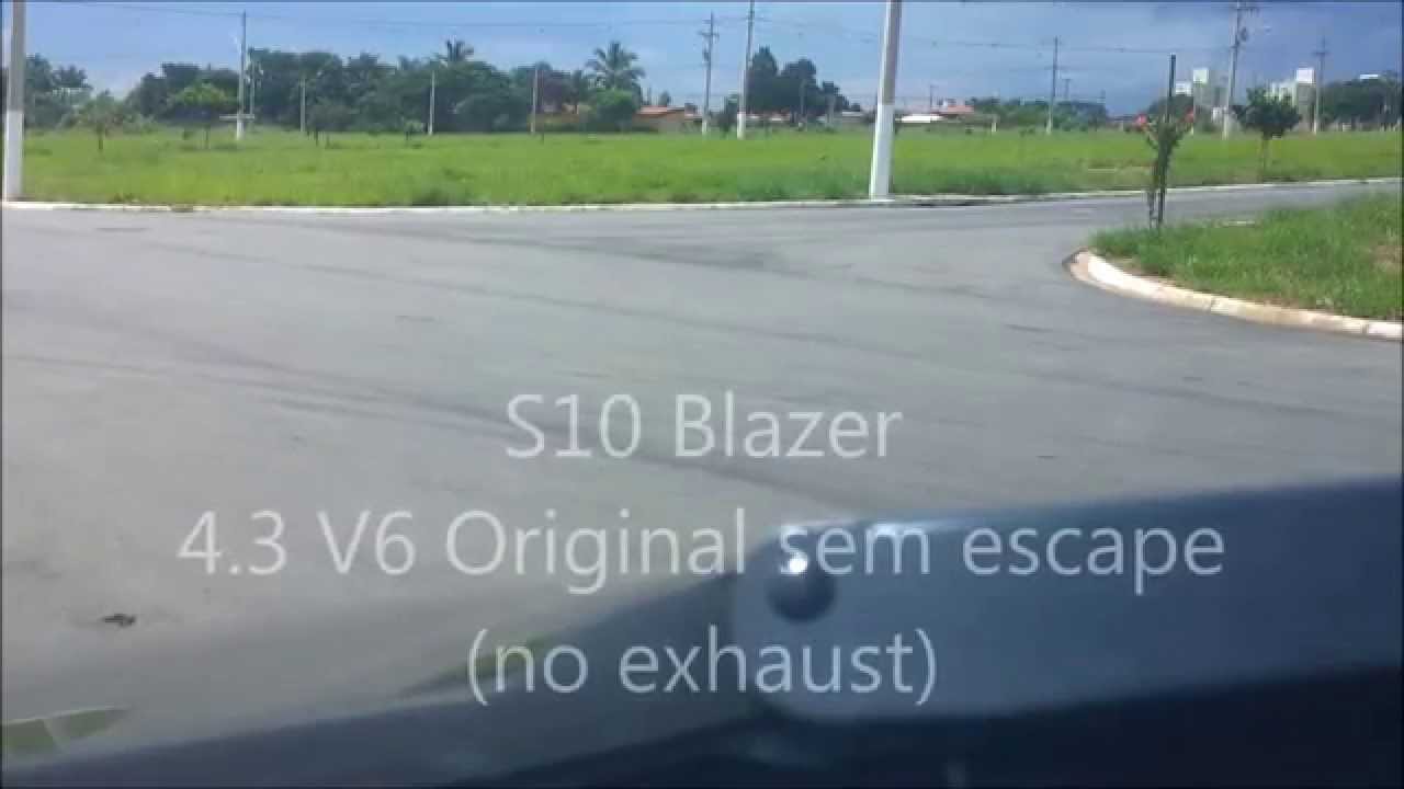 BLAZER 4.3 V6 sem escape (no exhaust) ronco do escapamento