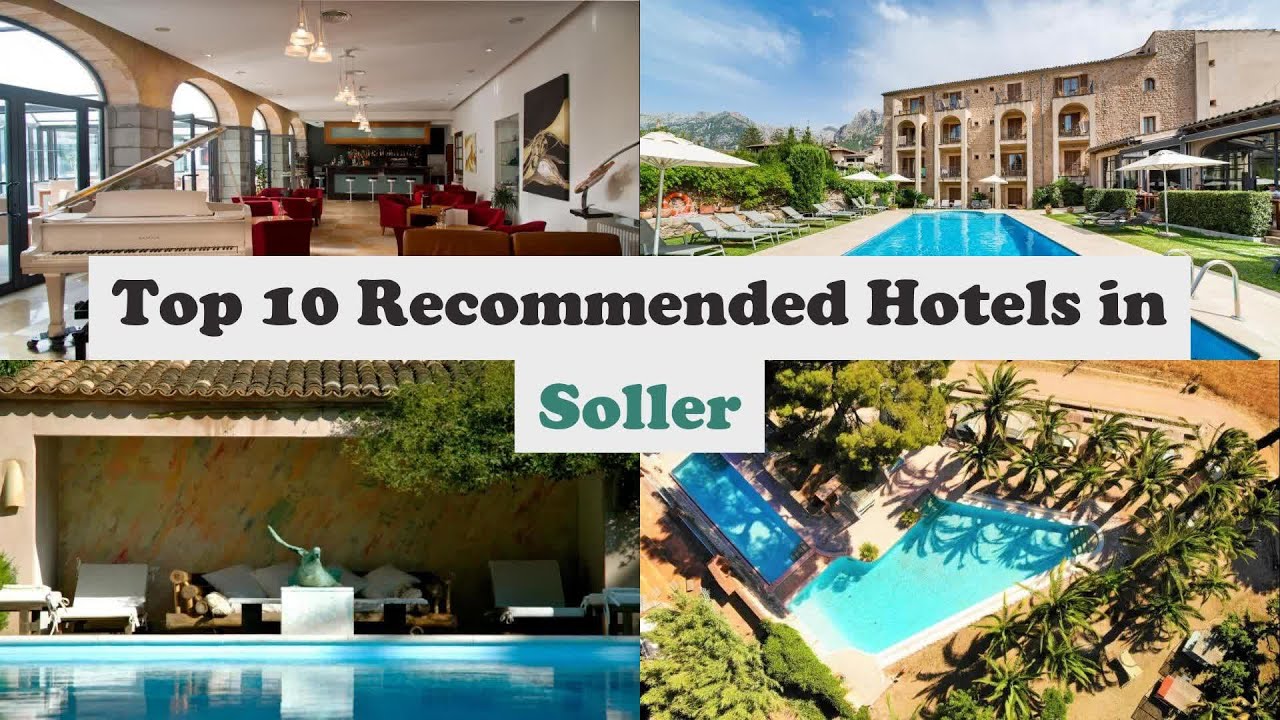 Top 10 Recommended Hotels In Soller | Luxury Hotels In Soller