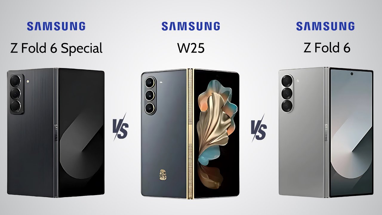 Samsung W25 vs Z Fold 6 Special vs Z Fold 6 - Quick Comparison