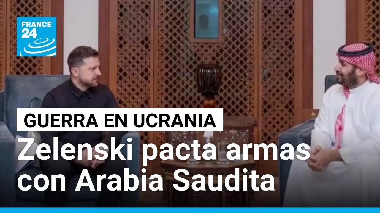 Ucrania pacta armas con Arabia Saudita tras acuerdo de cooperaci&oacute;n en defensa