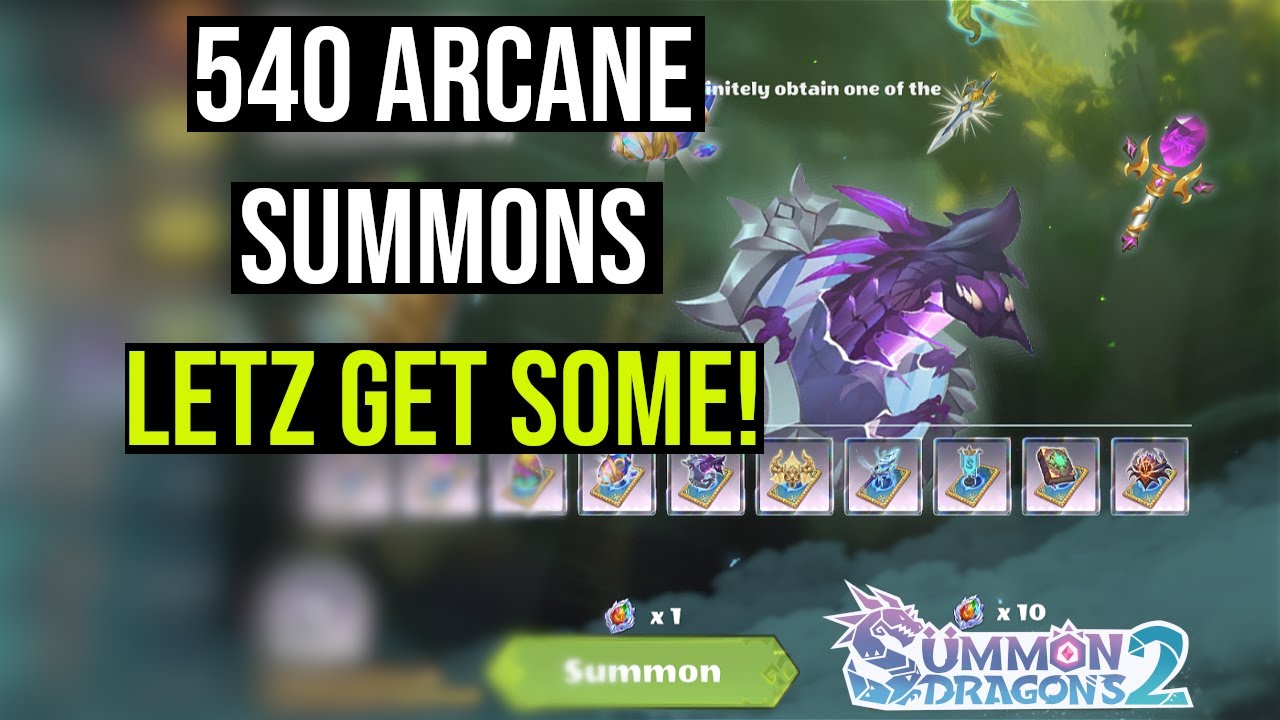 540 Arcane Summons (Anniversary) [Summon Dragons 2]