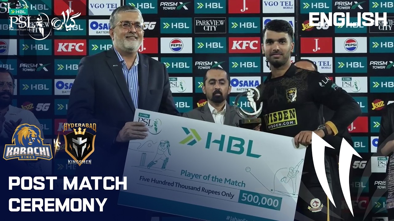 Post Match Ceremony | Karachi Kings vs Hyderabad Kingsmen | English | M 20 | HBL PSL 11 | MZB1K