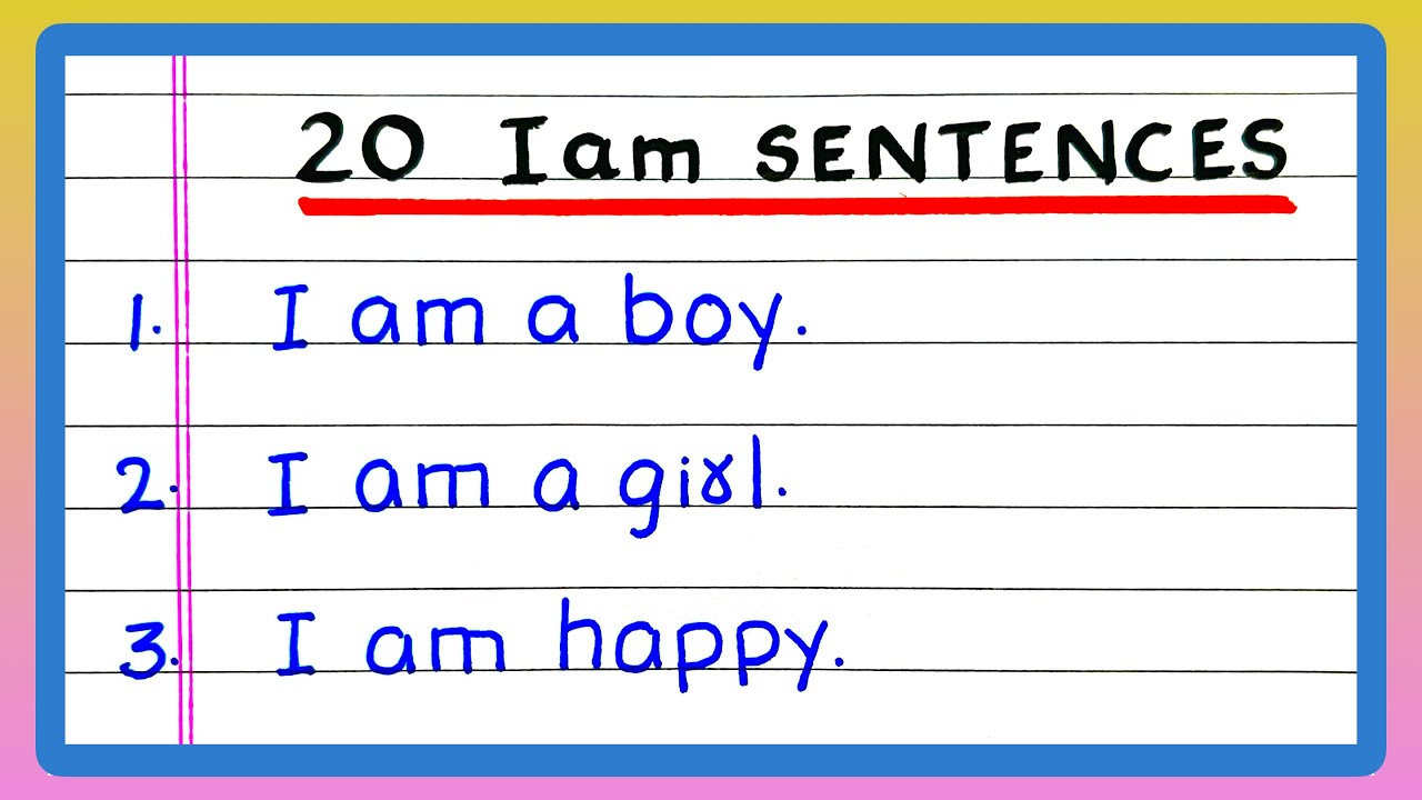 I am Sentence | 20 I am Sentences | Simple Sentences with I am | in English