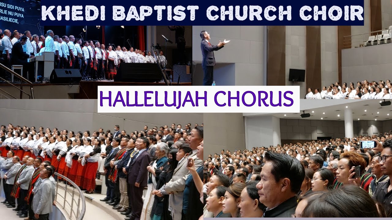 Hallelujah Chorus | Khedi Baptist Church Choir | ABCCTK | Chüperheilakeshü Tsali Nyi | 30th April