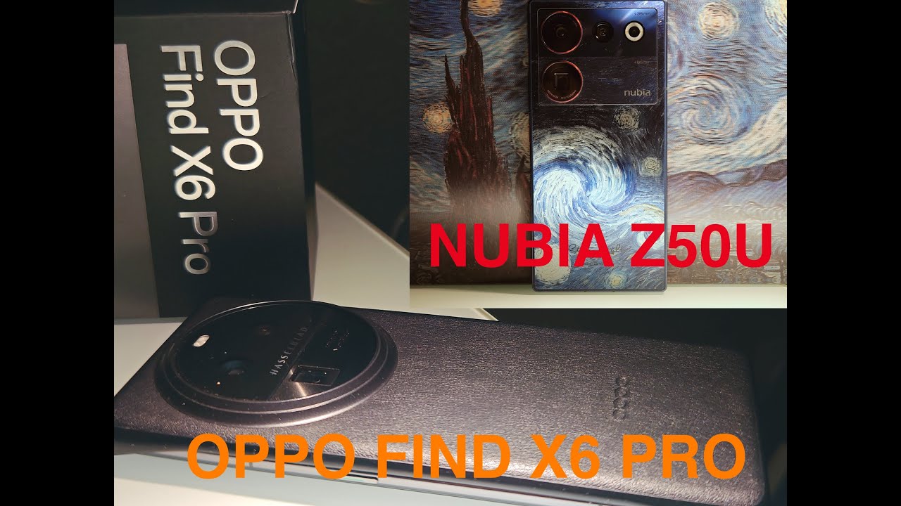 OPPO FIND X6 PRO vs NUBIA Z50 ULTRA / ФОТО ВИДЕО БАТТЛ ч.1