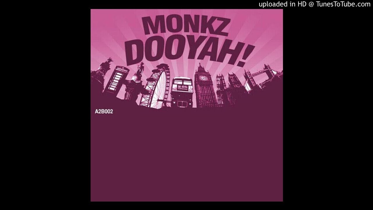 Monkz &lrm;- Dooyah!