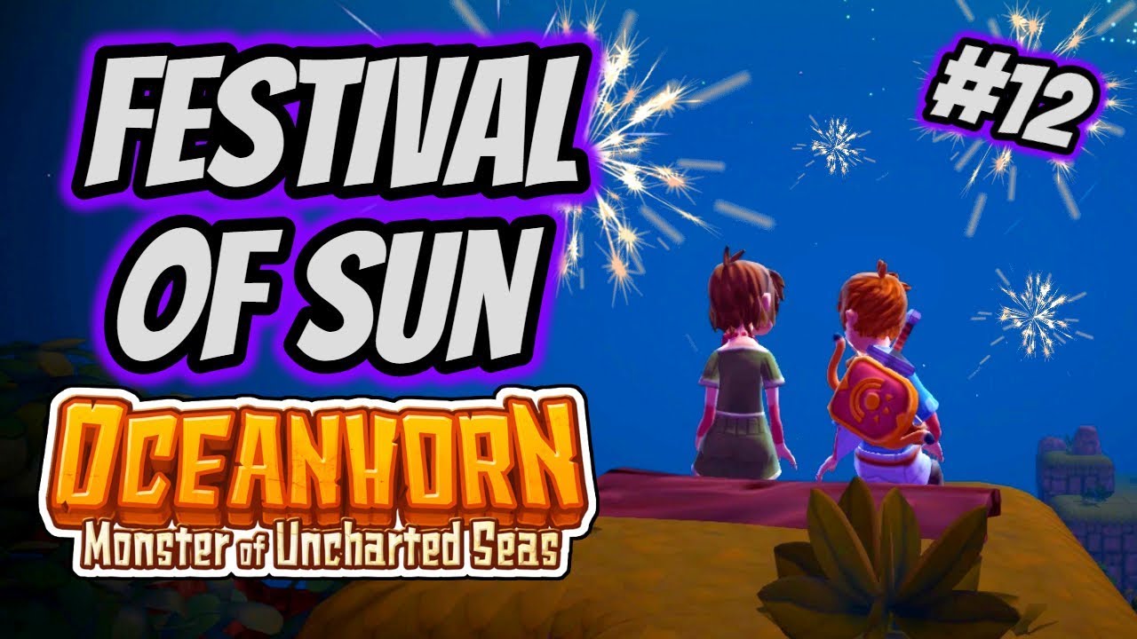 Oceanhorn: Monster Of Uncharted Seas | Playthrough #12 - Festival Of Sun