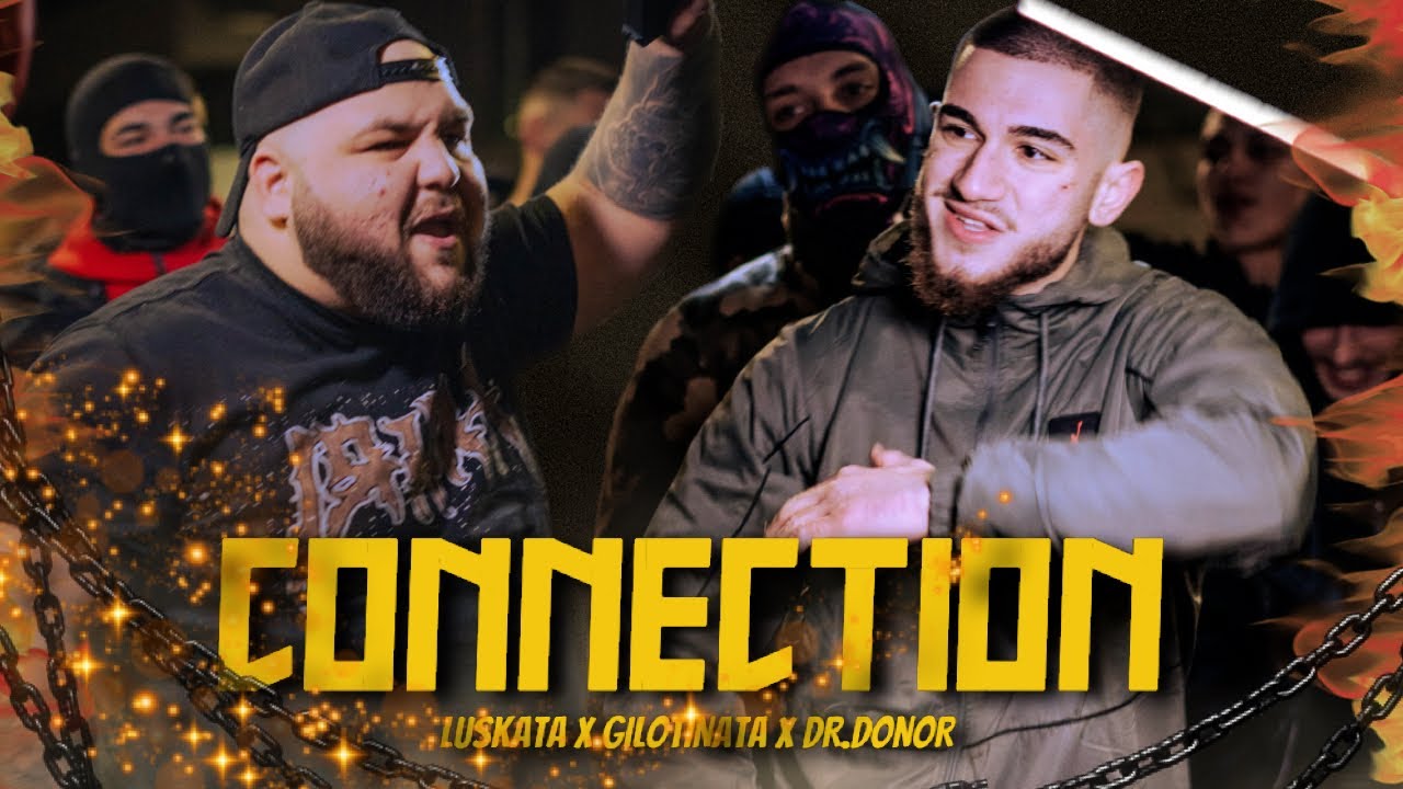 04. LUSKATA x YM DR.DONOR x GILOTINATA - CONNECTION [Official 4K Video] 2025