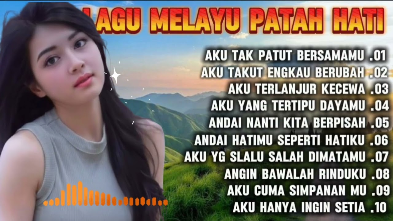 LAGU MELAYU PATAH HATI💔 | ALBUM LAGU SLOW ROCK GALAU MENYENTUH JIWA ENAK DIDENGAR