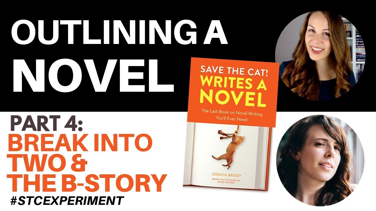 OUTLINING A NOVEL | Save the Cat Experiment | BREAK INTO TWO + B-STORY  #STCEXPERIMENT