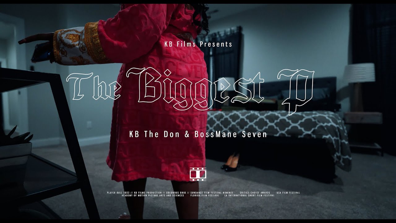 KB The Don & Bossmane Seven - Biggest P (Music Video) KB Films