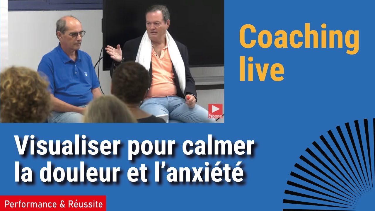 Coaching en direct : comment la visualisation transforme émotions et douleurs physiques