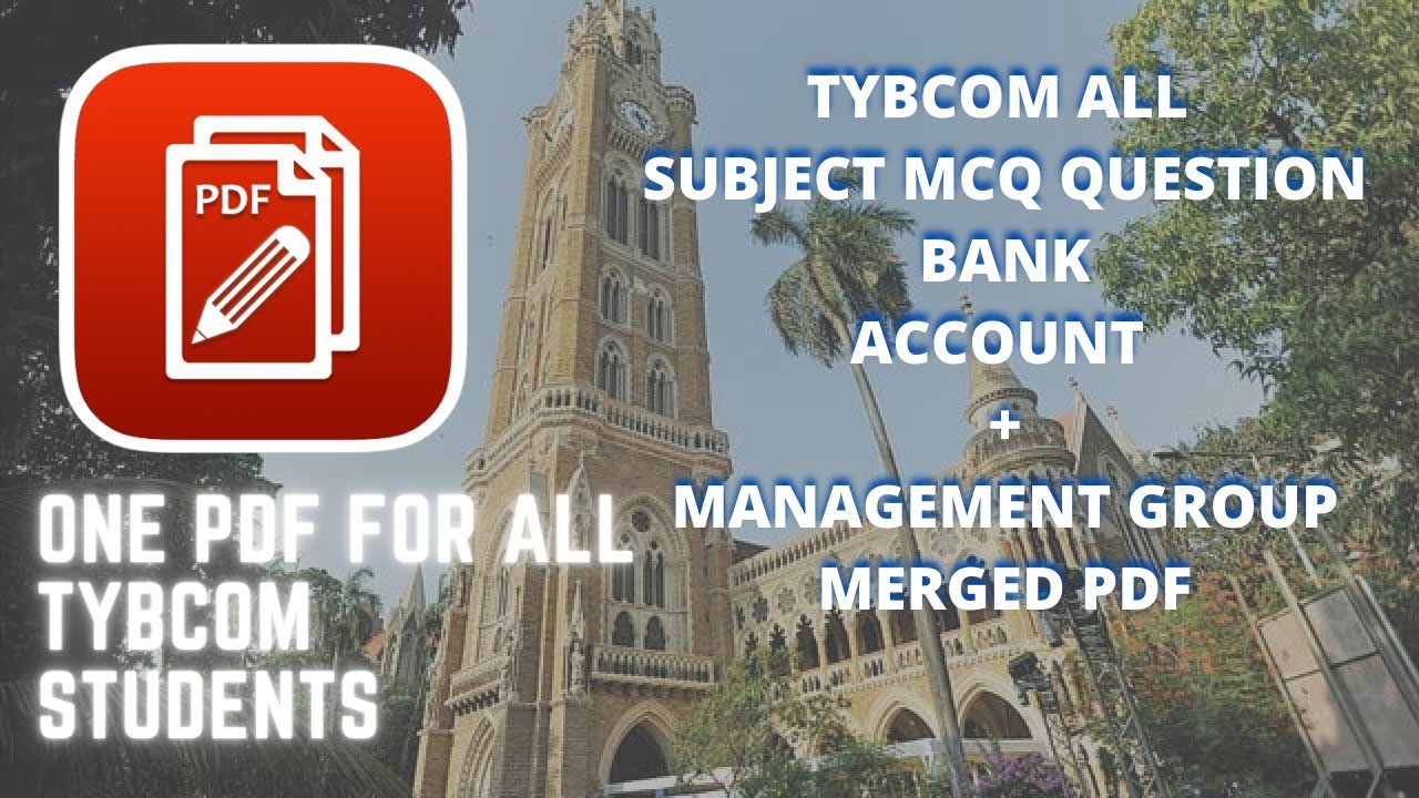TYBCOM ALL SUBJECT MCQ QUESTION BANK MERGED PDF FOR ACCOUNTS AND MANAGEMENT GROUP MU IDOL