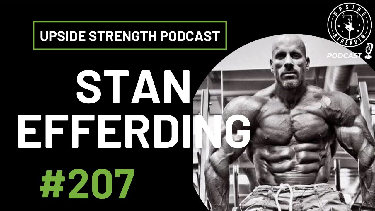 Stan Efferding on Gaining Muscle, Sleeping Better & Dieting for Health || Episode #207