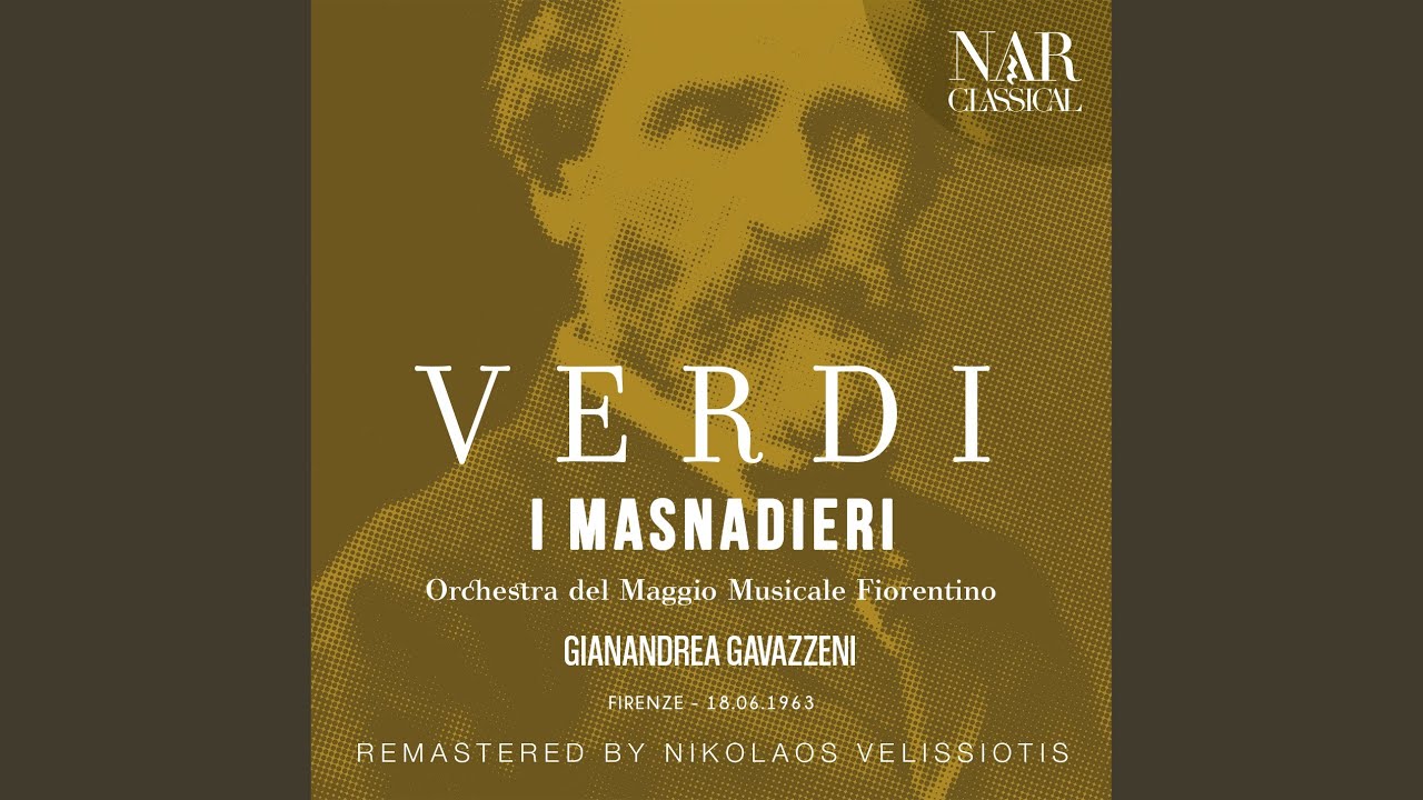 I masnadieri, IGV 15, Act III: 