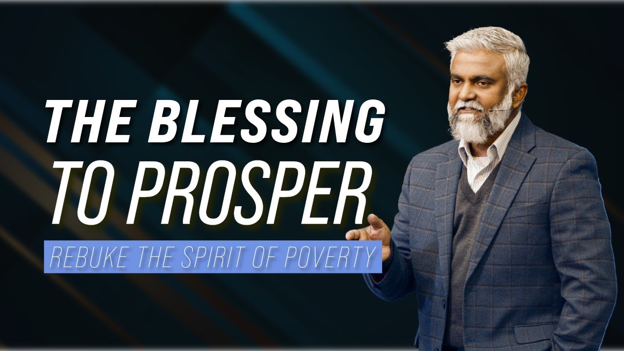 The Blessing To Prosper Series Pt II | Rebuke The Spirit Of Poverty | Steven Francis