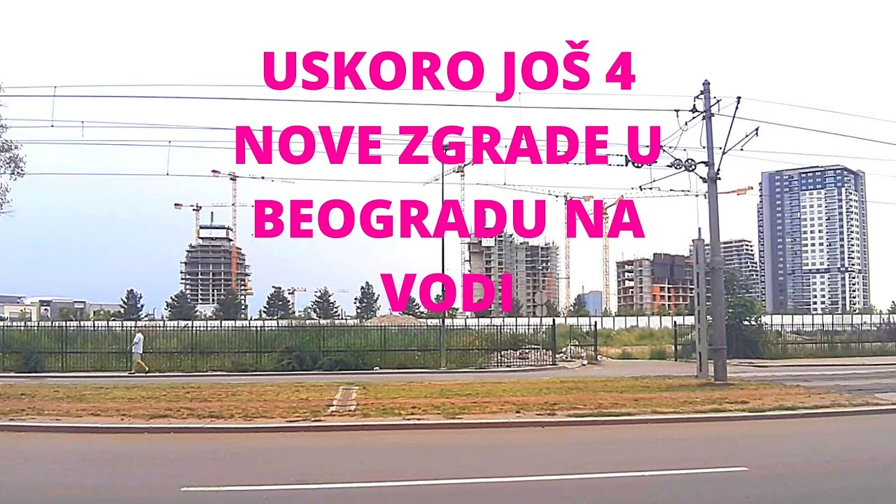BEOGRAD NA VODI - POZNATO KAKO ĆE IZGLEDATI JO&Scaron; 4 NOVE ZGRADE