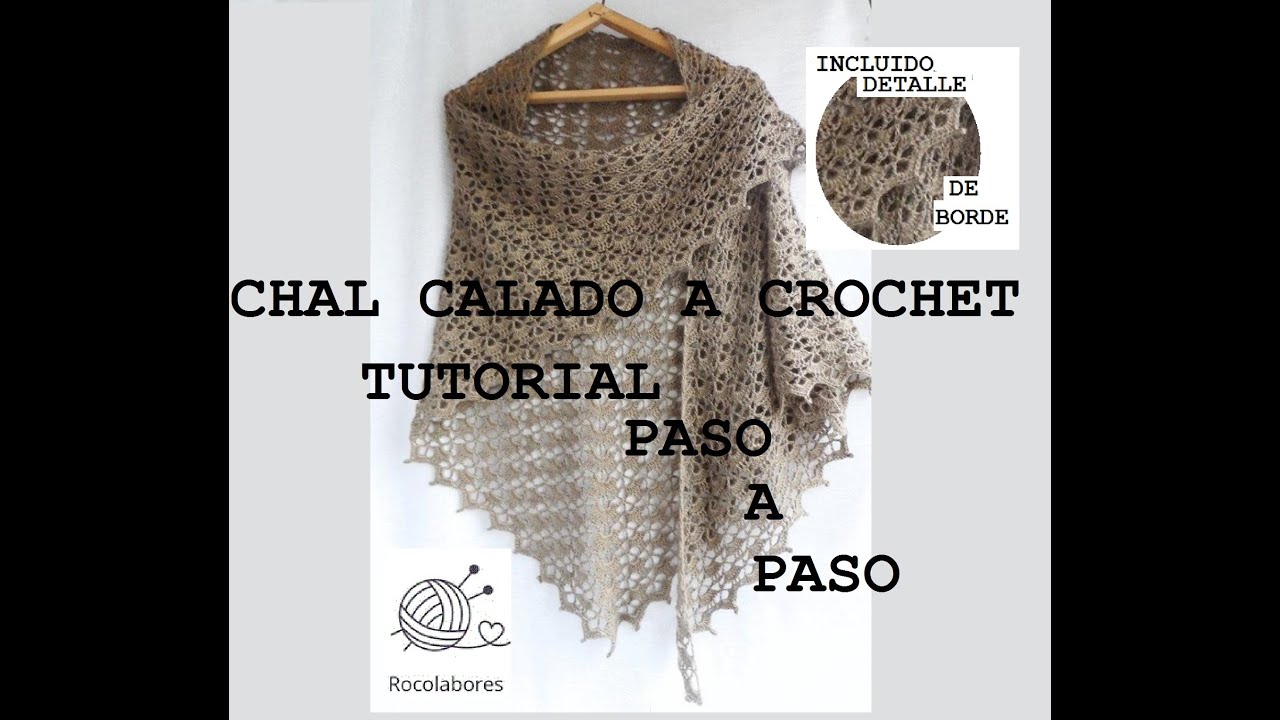 CHAL CALADO CROCHET. CHAL VERANO. MANTON GANCHILLO. CHAL TRIANGULAR PUNTO FANTASÍA con BORDE PICOS