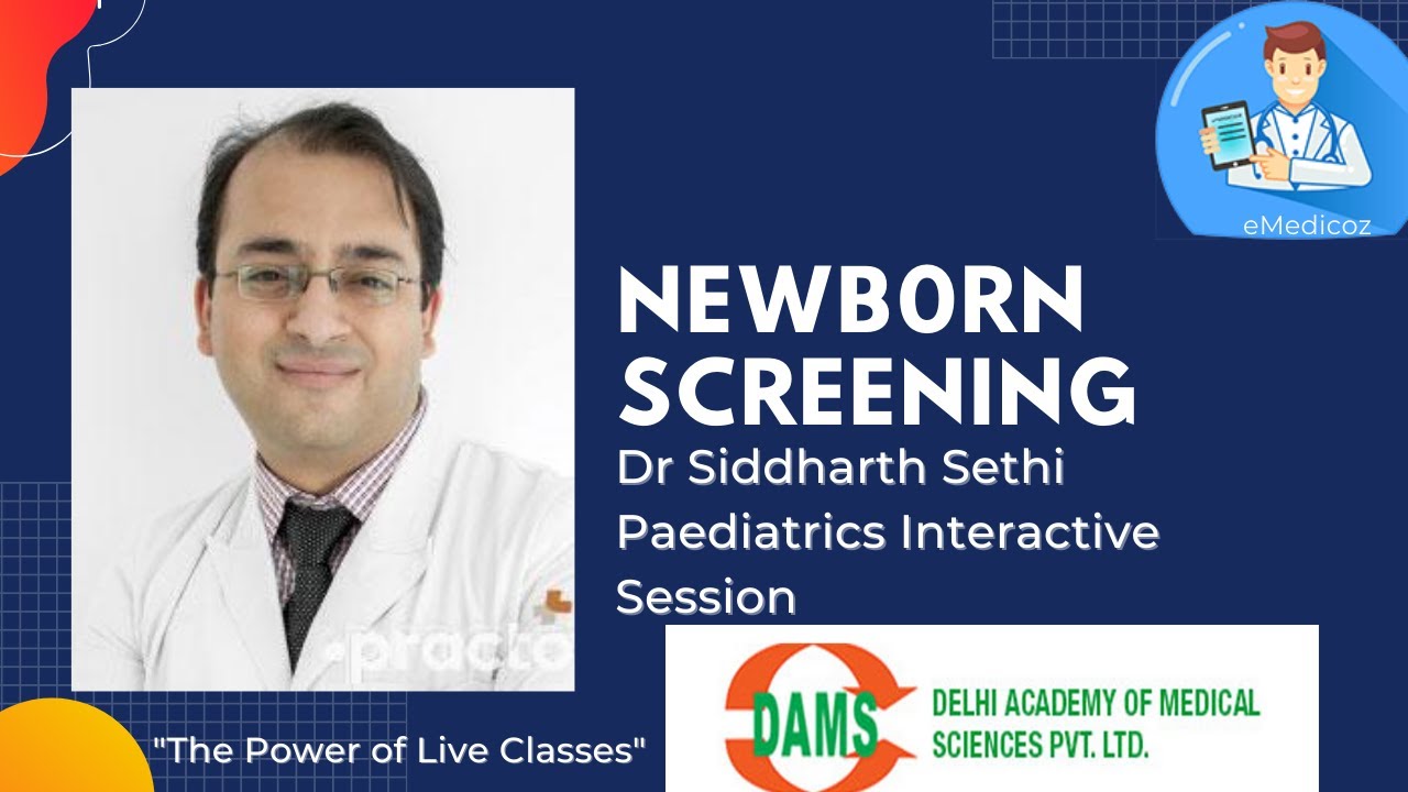 Interactive Class: Newborn Screening | Paediatrics by Dr Siddharth Sethi  | NEET PG NEXT INICET MBBS