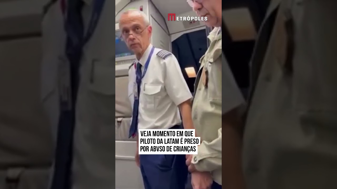 Veja momento em que piloto da Latam &eacute; preso por abuso de crian&ccedil;as