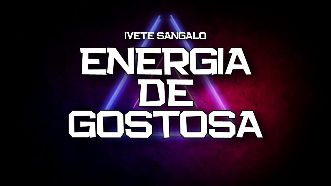 PLAYBACK - ENERGIA DE GOSTOSA - TOM FEMININO - IVETE SANGALO (KARAOKÊ)