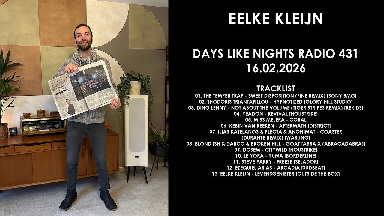 EELKE KLEIJN (Netherlands) @ DAYS like NIGHTS Radio 431 16.02.2026
