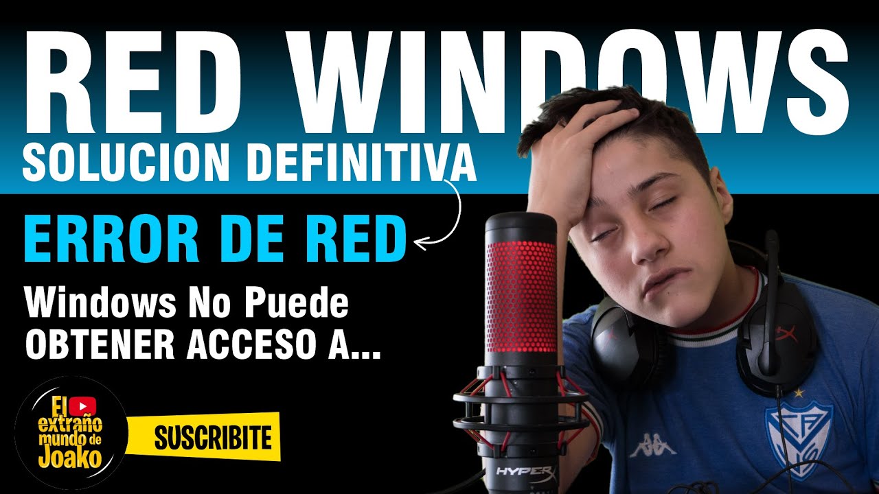 ERROR de RED - Windows No Puede Obtener Acceso