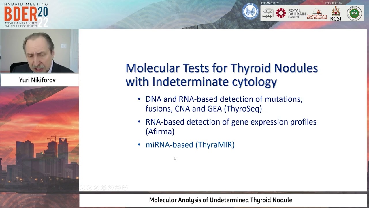 09  Yuri Nikiforov   Molecular Analysis of Undetermined Thyroid Nodule