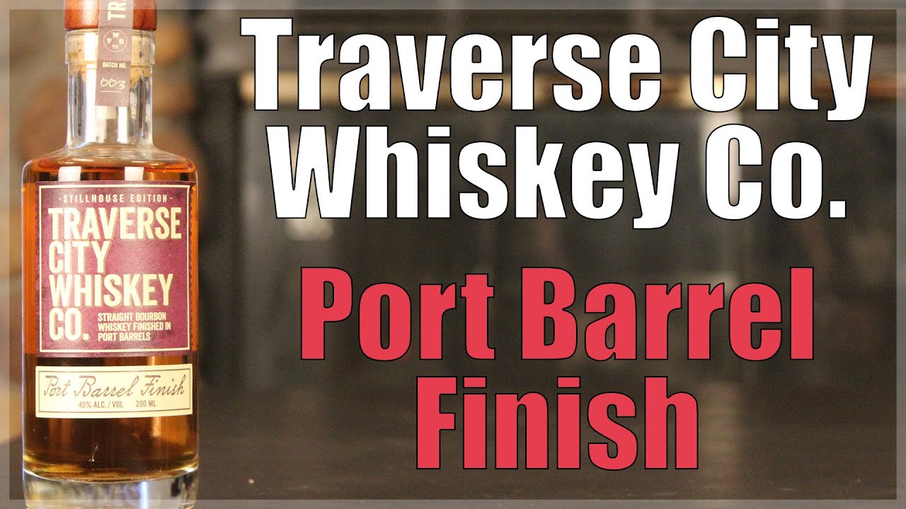 Traverse City Port Barrel Finish Bourbon- No Time Like the Present