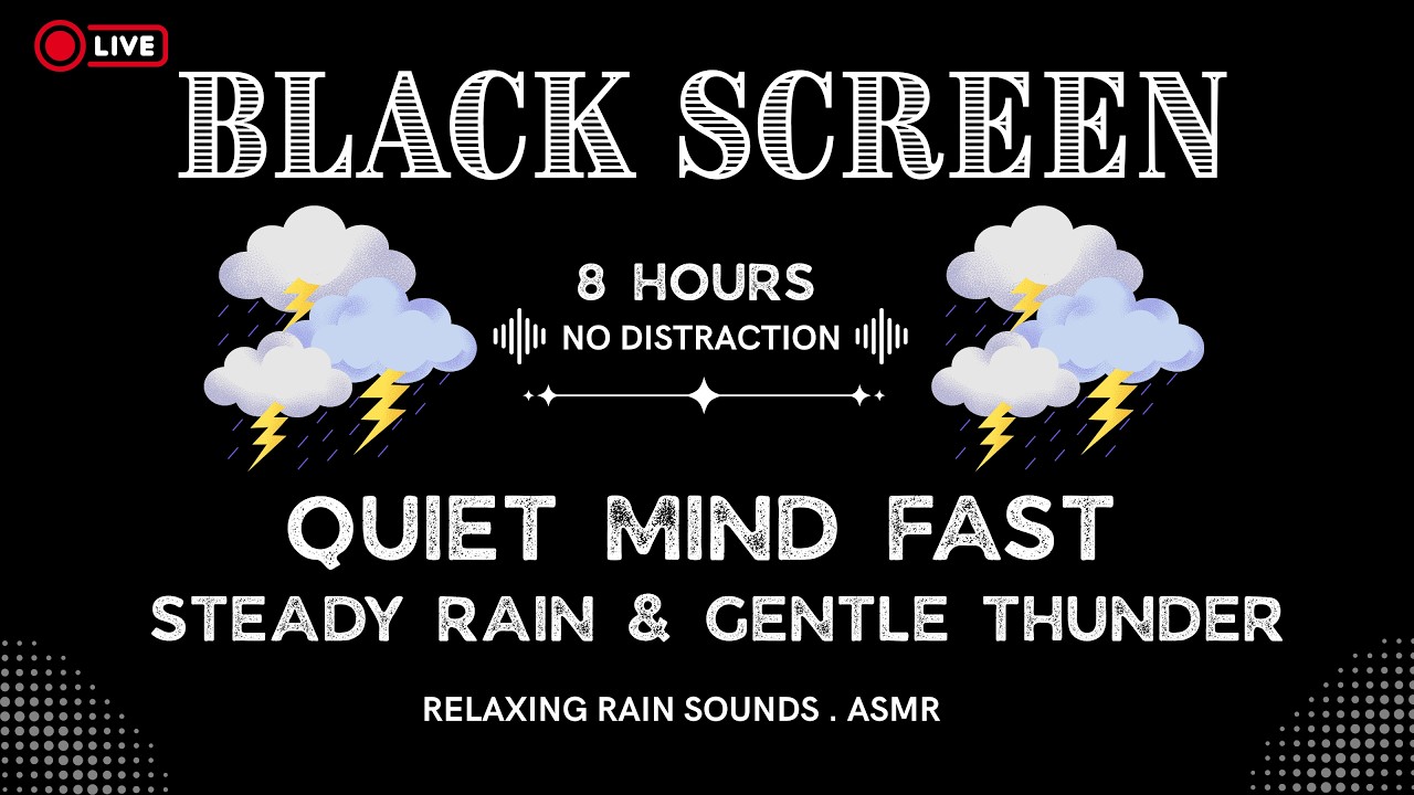 🔴 Steady Night Rain & Gentle Thunder Black Screen 🌙  Quiet Mind & Deep Sleep